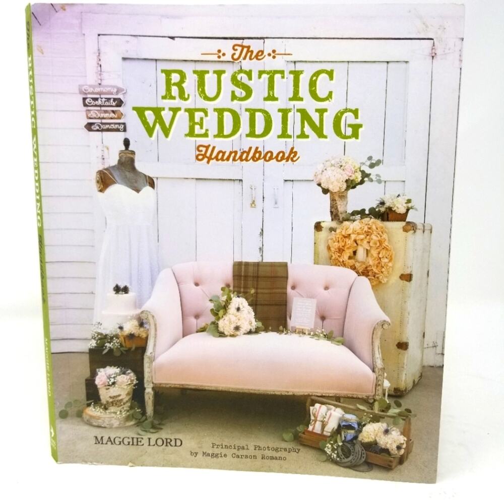 Rustic Wedding Handbook‎ by Maggie Lord